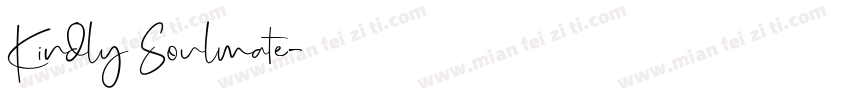 Kindly Soulmate字体转换